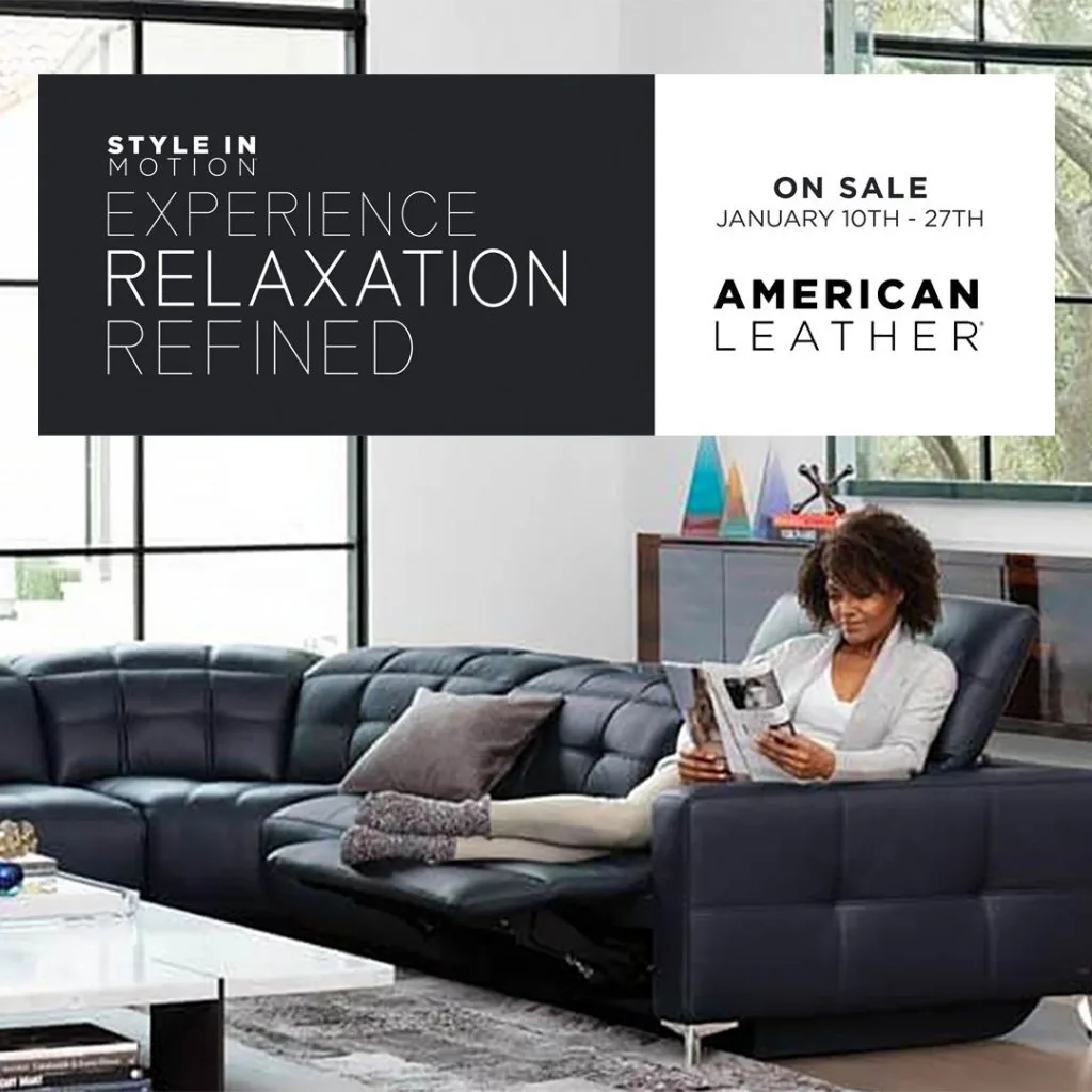 American Leather Style in Motion series (Valid From: January 10, 2020 to January 27, 2020)