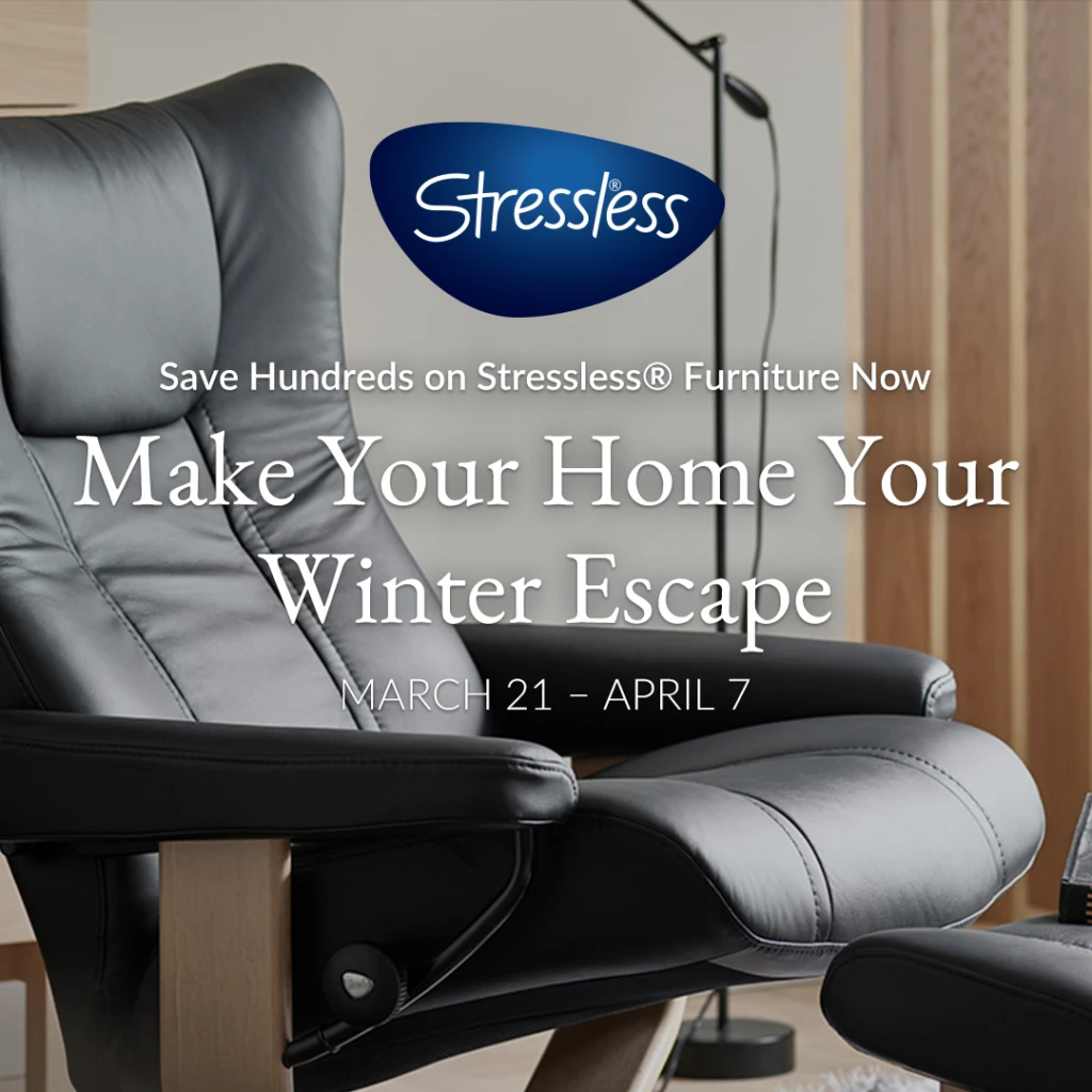 Stressless | $500 Off Stressless® Wing (Valid From: March 21, 2025 to April 7, 2025) Stressless | $500 Off Stressless® Wing (Valid From: March 21, 2025 to April 7, 2025)