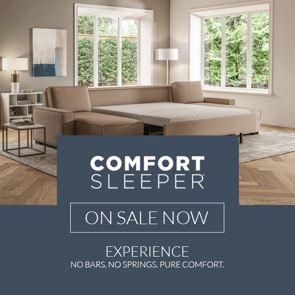Comfort Sleeper Sale 2020 (Valid From: March 6, 2020 to June 15, 2020) Comfort Sleeper Sale 2020 (Valid From: March 6, 2020 to June 15, 2020)